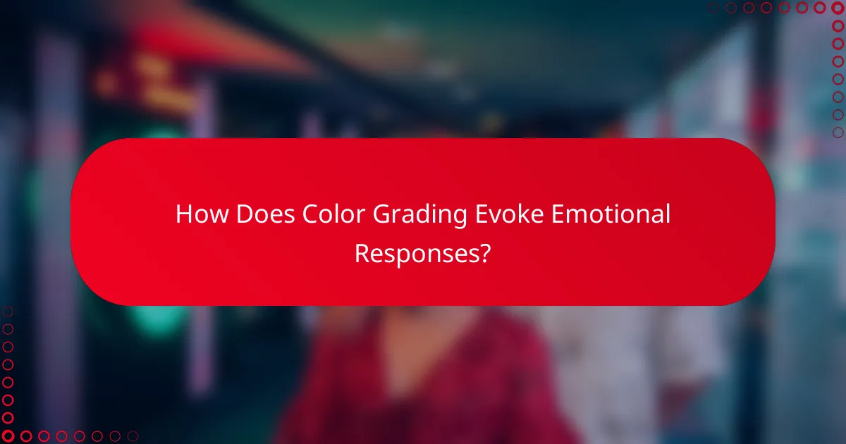 How Does Color Grading Evoke Emotional Responses?